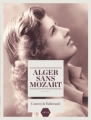 Couverture Alger sans Mozart Editions Naïve 2012