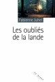 Couverture Les oubliés de la lande Editions du Rouergue (La Brune) 2012
