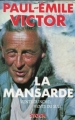 Couverture La Mansarde Editions Stock (Vents du Nord, Vents du Sud) 1986