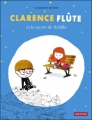 Couverture Clarence Flûte et le secret de Sybille Editions Autrement 2011