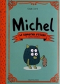 Couverture Michel, tome 1 : Le hamster fétiche et autres histoires Editions Bayard (Jeunesse) 2012