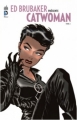 Couverture Ed Brubaker présente Catwoman, tome 2 : Dans les bas-fonds Editions Urban Comics (DC Signatures) 2012