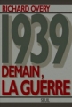 Couverture 1939 : Demain, la guerre Editions Le Grand Livre du Mois 2009