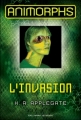 Couverture Animorphs, tome 01 : L'invasion Editions Gallimard  (Jeunesse) 2012