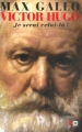 Couverture Victor Hugo, tome 2 : Je serai celui-là ! Editions Le Grand Livre du Mois 2001