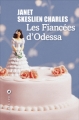 Couverture Les fiancées d'Odessa Editions Liana Lévi 2012