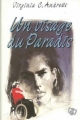 Couverture La saga de Heaven, tome 4 : Un visage du paradis Editions France Loisirs 1989