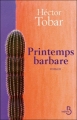 Couverture Printemps barbare Editions Belfond 2012