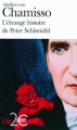 Couverture L'étrange histoire de Peter Schlemihl / Histoire merveilleuse de Pierre Schlémihl Editions Folio  (2 €) 2011