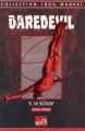 Couverture Daredevil, tome 05 : Le Scoop Editions Panini (100% Marvel) 2003