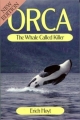Couverture Orca, The Whale Called Killer Editions Camden House 1990