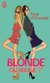 Couverture Blonde ou brune ? Editions J'ai Lu 2011