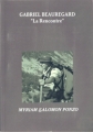 Couverture Gabriel Beauregard, tome 1 : La Rencontre Editions Autoédité 2010