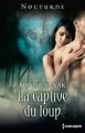 Couverture Draicon, tome 9 : La captive du loup Editions Harlequin (Nocturne) 2012