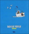 Couverture Bonne pêche Editions Seuil (Jeunesse) 2009