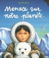 Couverture Menace sur notre planète Editions Gallimard  (Jeunesse) 2010