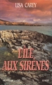 Couverture L'île aux sirènes Editions Les Presses de la Cité 1999