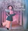 Couverture Petit clown et la ballerine Editions Gautier-Languereau 2011