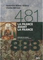 Couverture 481-888 : La France avant la France Editions Belin (Histoire de France) 2010