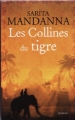 Couverture Les collines du tigre Editions France Loisirs 2012