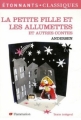Couverture La Petite Fille et les allumettes et autres contes Editions Flammarion (GF - Étonnants classiques) 2007
