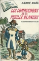 Couverture Les compagnons de la feuille blanche Editions de l'Amitié (Heures joyeuses) 1946