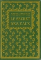 Couverture Le secret des eaux Editions Hachette (Bibliothèque Verte) 1928