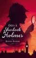 Couverture Défi à Sherlock Holmes Editions Hachette (Jeunesse) 2012