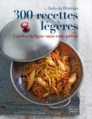 Couverture 300 recettes légères Editions France Loisirs 2012