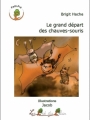 Couverture Le grand départ des chauves-souris Editions Le pré du plain 2011