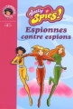 Couverture Espionnes contre espions Editions Hachette (Bibliothèque Rose) 2003