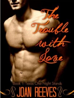 Couverture Texas One Night Stands, book 1: The Trouble With Love