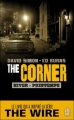 Couverture The Corner, tome 1 : Hiver - Printemps Editions J'ai Lu 2011