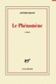 Couverture Le phénomène Editions Gallimard  (Blanche) 2012