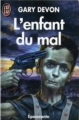 Couverture L'enfant du mal Editions J'ai Lu (Epouvante) 1991