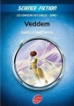 Couverture Les sondeurs des sables, tome 1 : Veddem Editions Le Livre de Poche (Jeunesse - Science-fiction) 2007
