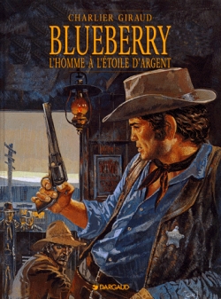Couverture Blueberry, tome 06 : L'homme à l'étoile d'argent