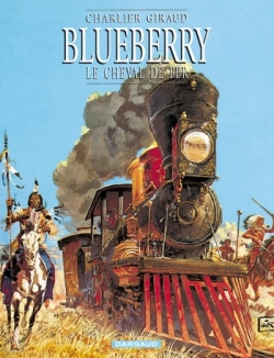 Couverture Blueberry, tome 07 : Le cheval de  fer