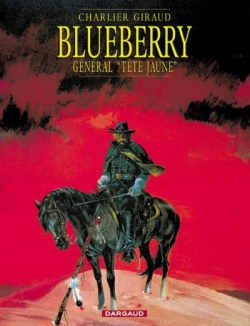 Couverture Blueberry, tome 10 : Général "tête jaune"