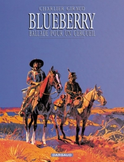 Couverture Blueberry, tome 15 : Ballade pour un cercueil