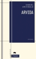 Couverture Arvida Editions Le Quartanier (Polygraphe) 2012
