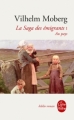 Couverture La Saga des émigrants (5 tomes), tome 1 : Au pays Editions Le Livre de Poche (Biblio roman) 2011