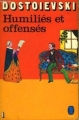 Couverture Humiliés et offensés, tome 1 Editions Le Livre de Poche 1968