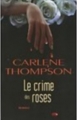 Couverture Le Crime des roses Editions France Loisirs 2007