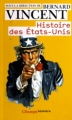 Couverture Histoire des Etats-Unis Editions Flammarion (Champs - Histoire) 2012