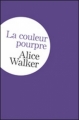 Couverture La Couleur pourpre, tome 1 : La Couleur pourpre / Cher bon dieu Editions France Loisirs (Génération technicolor) 2012