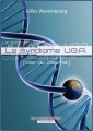 Couverture Le Syndrome U.G.A. : L'Oeil du calamar Editions Atria (Les mondes d'Atria) 2012
