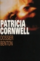 Couverture Kay Scarpetta, tome 11 : Dossier Benton Editions France Loisirs 2001