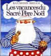 Couverture Les vacances du Sacré Père Noël Editions Grasset (Jeunesse) 2008