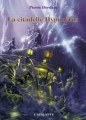 Couverture Les guerriers du silence, tome 3 : La citadelle Hyponéros Editions L'Atalante (La Dentelle du cygne) 1998